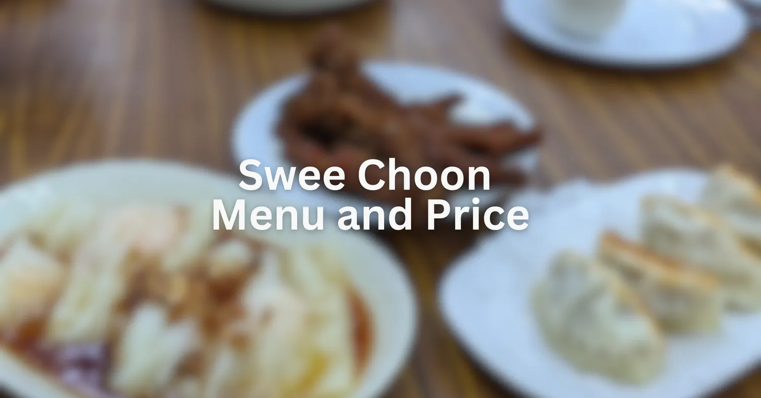 swee choon menu singapore